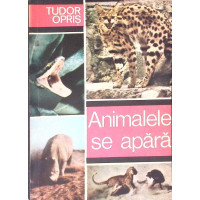 ANIMALELE SE APARA ANIMALELE SE APARA