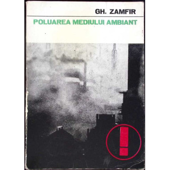 POLUAREA MEDIULUI AMBIANT VOL.1