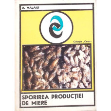 SPORIREA PRODUCTIEI DE MIERE