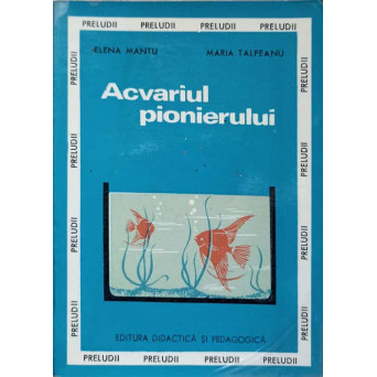 ACVARIUL PIONIERULUI