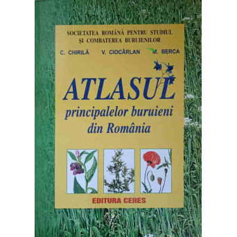 ATLASUL PRINCIPALELOR BURUIENI DIN ROMANIA
