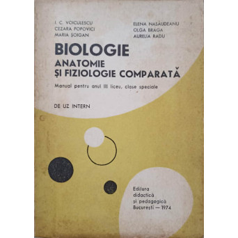 BIOLOGIE, ANATOMIE SI FIZIOLOGIE COMPARATA. MANUAL PENTRU ANUL III DE LICEU