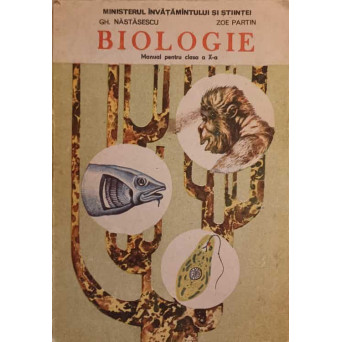 BIOLOGIE. MANUAL PENTRU CLASA A X-A