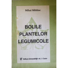 BOLILE PLANTELOR LEGUMICOLE
