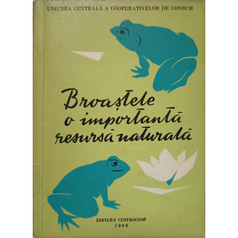 BROASTELE O IMPORTANTA RESURSA NATURALA