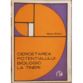 CERCETAREA POTENTIALULUI BIOLOGIC LA TINERI