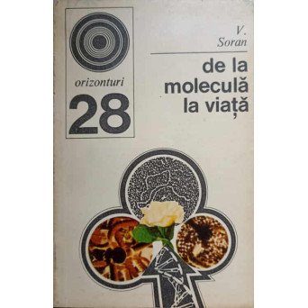 DE LA MOLECULA LA VIATA