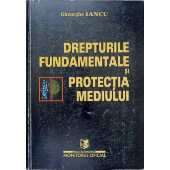 DREPTURILE FUNDAMENTALE SI PROTECTIA MEDIULUI