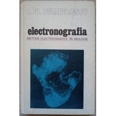 ELECTRONOGRAFIA. METODE ELECTROGRAFICE IN BIOLOGIE