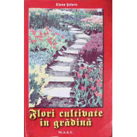 FLORI CULTIVATE IN GRADINA