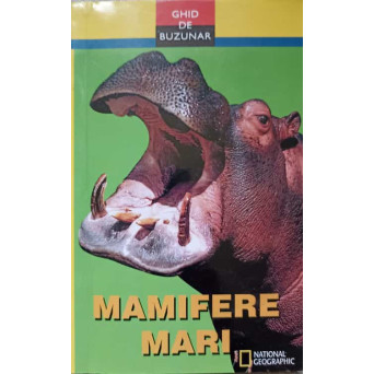 GHID DE BUZUNAR NR.3: MAMIFERE MARI