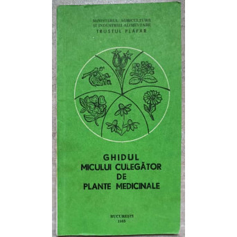 GHIDUL MICULUI CULEGATOR DE PLANTE MEDICINALE