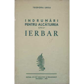 INDRUMARI PENTRU ALCATUIREA UNUI IERBAR