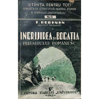 INGRIJIREA SI BOGATIA PEISAGIULUI ROMANESC