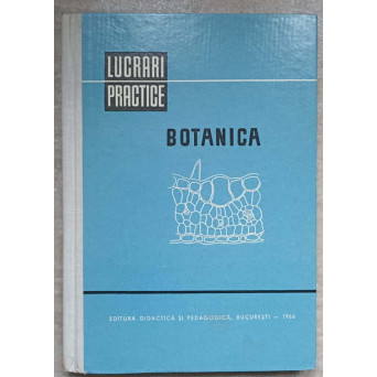 LUCRARI PRACTICE BOTANICA