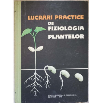 LUCRARI PRACTICE DE FIZIOLOGIA PLANTELOR