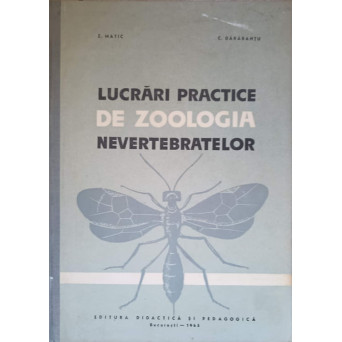LUCRARI PRACTICE DE ZOOLOGIA NEVERTEBRATELOR