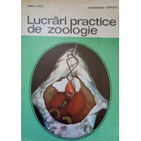 LUCRARI PRACTICE DE ZOOLOGIE