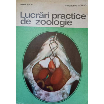 LUCRARI PRACTICE DE ZOOLOGIE