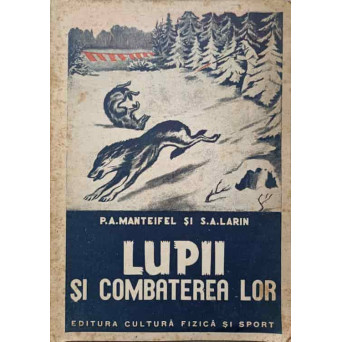 LUPII SI COMBATEREA LOR