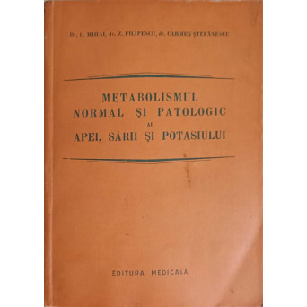 METABOLISMUL NORMAL SI PATOLOGIC AL APEI, SARII SI POTASIULUI