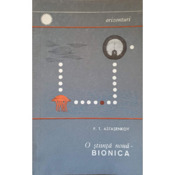 O STIINTA NOUA - BIONICA