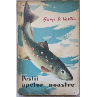 PESTII APELOR NOASTRE
