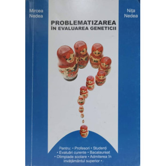 PROBLEMATIZAREA IN EVALUAREA GENETICII