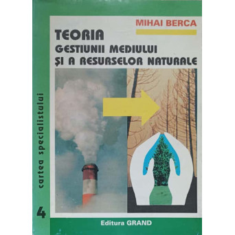 TEORIA GESTIUNII MEDIULUI SI A RESURSELOR NATURALE