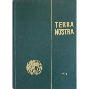 TERRA NOSTRA. CULEGERE DE MATERIALE PRIVIND ISTORIA AGRARA A ROMANIEI VOL.3
