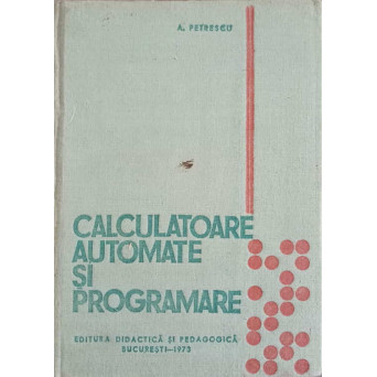 CALCULATOARE AUTOMATE SI PROGRAMARE