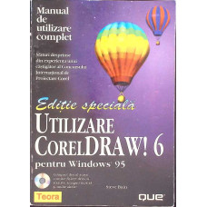 UTILIZARE CORELDRAW! 6 PENTRU WINDOWS 95. MANUAL DE UTILIZARE COMPLET EDITIE SPECIALA 162