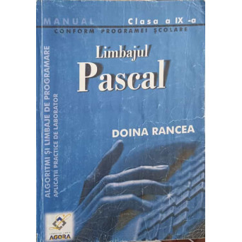 LIMBAJUL PASCAL. MANUAL PENTRU CLASA A IX-A