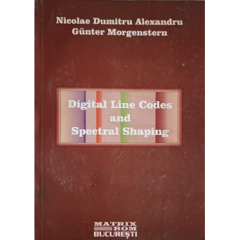 DIGITAL LINE CODES AND SPECTRAL SHAPING VOL.1