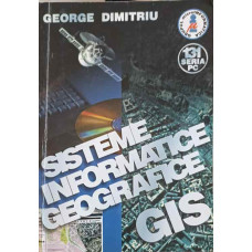 SISTEME INFORMATICE GEOGRAFICE GIS