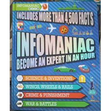 INFOMANIAC BECOME AN EXPERT IN AN HOUR