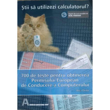 700 DE TESTE PENTRU OBTINEREA PERMISULUI EUROPEAN DE CONDUCERE A COMPUTERULUI