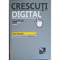 CRESCUTI DIGITAL. GENERATIA NET ITI SCHIMBA LUMEA