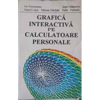 GRAFICA INTERACTIVA PE CALCULATOARE PERSONALE
