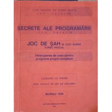 SECRETE ALE PROGRAMARII COD OBIECTE. JOC DE SAH IN COD SURSA TURBO PASCAL