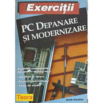 PC DEPANARE SI MODERNIZARE, EXERCITII
