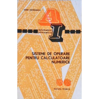 SISTEME DE OPERARE PENTRU CALCULATOARE NUMERICE SISTEME DE OPERARE PENTRU CALCULATOARE NUMERICE