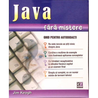 JAVA FARA MISTERE. GHID PENTRU AUTODIDACTI
