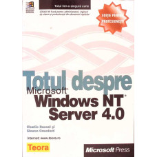 TOTUL DESPRE MICROSOFT WINDOWS NT SERVER 4.0