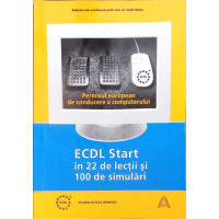 ECDL START IN 22 DE LECTII SI 100 DE SIMULARI