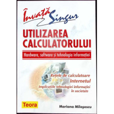 INVATA SINGUR UTILIZAREA CALCULATORULUI INVATA SINGUR UTILIZAREA CALCULATORULUI