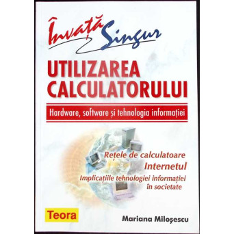 INVATA SINGUR UTILIZAREA CALCULATORULUI