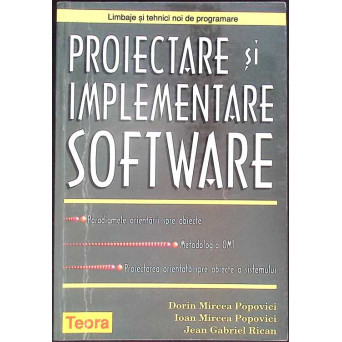 PROIECTARE SI IMPLEMENTARE SOFTWARE