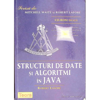 STRUCTURI DE DATE SI ALGORITMI IN JAVA