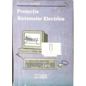PROTECTIA SISTEMELOR ELECTRICE